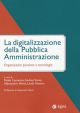 LA DIGITALIZZAZIONE DELLA PUBBLICA AMMINISTRAZIONE