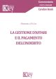 LA GESTIONE D'AFFARI E IL PAGAMENTO DELL'INDEBITO