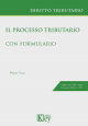 IL PROCESSO TRIBUTARIO con formulario