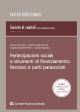 PARTECIPAZIONI SOCIALI E STRUMENTI DI FINANZIAMENTO. RECESSO E PATTI PARASOCIALI