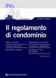 IL REGOLAMENTO DI CONDOMINIO