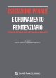 ESECUZIONE PENALE E ORDINAMENTO PENITENZIARIO