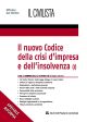 IL NUOVO CODICE DELLA CRISI D'IMPRESA E DELL'INSOLVENZA (I)