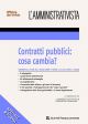 CONTRATTI PUBBLICI: COSA CAMBIA?