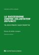 LA SUCCESSIONE CONTRA VOLUNTATEM DEFUNCTI