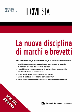 LA NUOVA DISCIPLINA DI MARCHI E BREVETTI