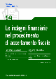 LE INDAGINI FINANZIARIE NEL PROCEDIMENTO DI ACCERTAMENTO FISCALE