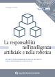 LA RESPONSABILITA' NELL'INTELLIGENZA ARTIFICIALE E NELLA ROBOTICA