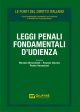 LEGGI PENALI FONDAMENTALI D'UDIENZA