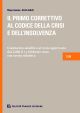 IL PRIMO CORRETTIVO AL CODICE DELLA CRISI E DELL'INSOLVENZA