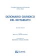 DIZIONARIO GIURDICO DEL NOTARIATO