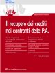 IL RECUPERO DEI CREDITI NEI CONFRONTI DELLE P.A.