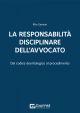 LA RESPONSABILITÀ DISCIPLINARE DELL'AVVOCATO