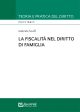 LA FISCALITÀ NEL DIRITTO DI FAMIGLIA