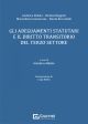 GLI ADEGUAMENTI STATUTARI E IL DIRITTO TRANSITORIO DEL TERZO SETTORE