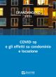 COVID-19 e gli effetti su condominio e locazione