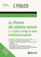 LA RIFORMA DEL SISTEMA PENALE L. n. 134/2021