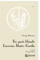 TRE POETI FILOSOFI: LUCREZIO,DANTE, GOETHE