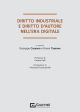 DIRITTO INDUSTRIALE E DIRITTO D'AUTORE NELL'ERA DIGITALE