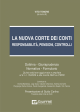 LA NUOVA CORTE DEI CONTI responsabilità, pensioni, controlli