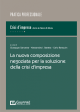 LA NUOVO COMPOSIZIONE NEGOZIATA PER LA SOLUZIONE DELLA CRISI D'IMPRESA