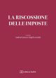 LA RISCOSSIONE DELLE IMPOSTE