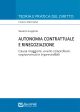 AUTONOMIA CONTRATTUALE E RINEGOZIAZIONE