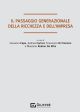 IL PASSAGGIO GENERAZIONALE DELLA RICCHEZZA E DELL'IMPRESA