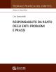 RESPONSABILITA' DA REATO DEGLI ENTI: PROBLEMI E PRASSI