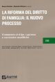 LA RIFORMA DEL DIRITTO DI FAMIGLIA: IL NUOVO PROCESSO