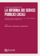 LA RIFORMA DEI SERVIZI PUBBLICI LOCALI