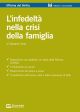 L'INFEDELTÀ NELLA CRISI DELLA FAMIGLIA