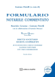 FORMULARIO NOTARILE COMMENTATO Volume 4° Tomo 1°