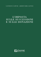 L'IMPOSTA SULLE SUCCESSIONI E LE DONAZIONI