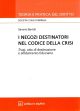 I NEGOZI DESTINATORI NEL CODICE DELLA CRISI