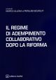 IL REGIME DI ADEMPIMENTO COLLABORATIVO DOPO LA RIFORMA