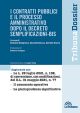 I CONTRATTI PUBBLICI E IL PROCESSO AMMINISTRATIVO DOPO IL DECRETO SEMPLIFICAZIONI-BIS