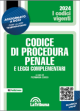 CODICE DI PROCEDURA PENALE 2024 e leggi complementari