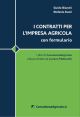 I CONTRATTI PER L'IMPRESA AGRICOLA