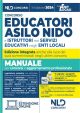 CONCORSO EDUCATORI ASILO NIDO e istruttori nei servizi educativi negli enti locali. Manuale completo per il concorso