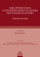 PARI OPPORTUNITA' E DISCRIMINAZIONE DI GENERE NEI LUOGHI DI LAVORO