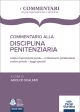 COMMENTARIO ALLA DISCIPLINA PENITENZIARIA