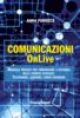 COMUNICAZIONI ON Live Manuale pratico per comunicare a distanza nella vendita efficace.