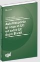 AUTOTRASPORTO COSE IN UE ED EXTRA UE DOPO BREXIT