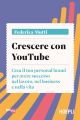 CRESCEE CON YOU TUBE