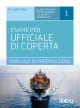 L'ESAME PER UFFICALE DI COPERTA Manuale di preparazione