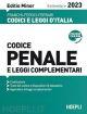 CODICE PENALE E LEGGI COMPLEMENTARI - EDITIO MINOR 2023