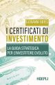 I CERTIFICATI DI INVESTIMENTO