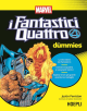 I FANTASTICI QUATTRO for dummies