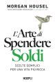 L'ARTE DI SPENDERE SOLDI